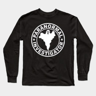 Paranormal Investigator Long Sleeve T-Shirt